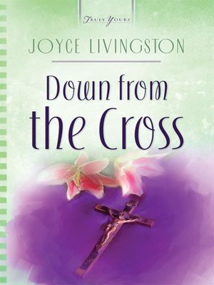 cover image of Down From The Cross